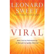 Viral by Sweet, Leonard, 9780307459152