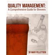 Quality Management Essential Planning for Breweries by Pellettieri, Mary, 9781938469152