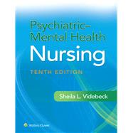 Psychiatric-Mental Health Nursing by VIDEBECK, SHEILA L., 9781975239152