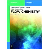 Flow Chemistry by Darvas, Ferenc; Dorman, Gyorgy; Hessel, Volker, 9783110289152