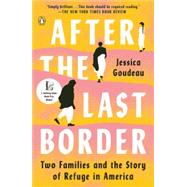 After the Last Border by Goudeau, Jessica, 9780525559153
