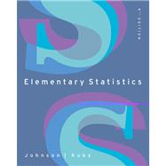 Elementary Statistics (with CD-ROM and InfoTrac) by Johnson, Robert R.; Kuby, Patricia J., 9780534399153