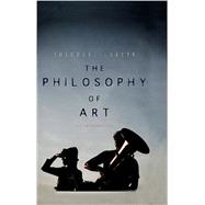 The Philosophy of Art An Introduction by Gracyk, Theodore, 9780745649153