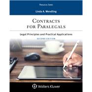 Contracts Legal Principles and Practical Applications for Paralegals by Wendling, Linda A., 9781454869153