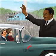 Dale Gas Carmen: Martin's Dream by Tinoco, Debbie; Perez, Laura, 9781734969153