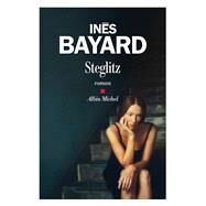 Steglitz by Ins Bayard, 9782226449153