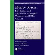 Morrey Spaces by Sawano, Yoshihiro; Fazio, Giuseppe Di; Hakim, Denny Ivanal, 9780367459154
