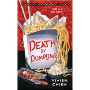 Death by Dumpling by Chien, Vivien, 9781250129154