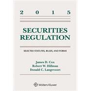 Securities Regulation by Cox, James D.; Hillman, Robert W.; Langevoort, Donald C., 9781454859154