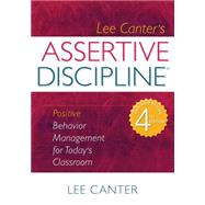Assertive Discipline,Canter, Lee,9781934009154