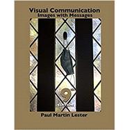 Visual Communication Images with Messages by Lester, Paul Martin, 9798682609154