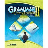 Grammar and Composition IIRevised (Item No. 308951) by Abeka, 8780000129155