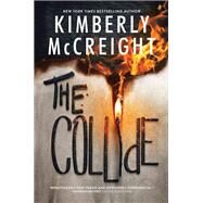 The Collide by McCreight, Kimberly, 9780062359155