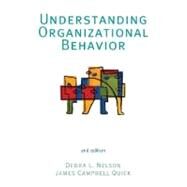 Understanding Organizational Behavior by Nelson, Debra L.; Quick, James Campbell, 9780324259155