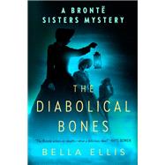 The Diabolical Bones by Ellis, Bella, 9780593099155