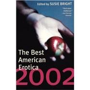 The Best American Erotica 2002 by Bright, Susie, 9780684869155