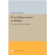 From Bonaventure to Bellini by Fleming, John V., 9780691629155