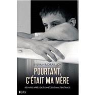 Pourtant, c'tait ma mre by Sylvain Moraillon, 9782824629155