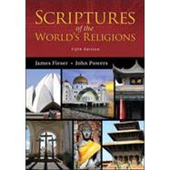 Scriptures of the World's Religions by Fieser, James; Powers, John, 9780078119156