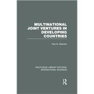 Multinational Joint Ventures in Developing Countries (RLE International Business) by Beamish; Paul, 9780415639156