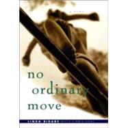 No Ordinary Move by Bidabe, Linda; Voll, Chris, 9780874869156