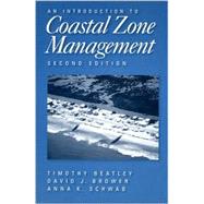 An Introduction to Coastal Zone Management by Beatley, Timothy; Brower, David J.; Schwab, Anna K., 9781559639156