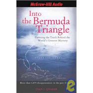 Into the Bermuda Triangle: Pursuing the Truth Behind the World's Greatest Mystery by Quasar, Gian J., 9781933309156