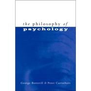 The Philosophy of Psychology by George Botterill , Peter Carruthers, 9780521559157