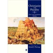 Christianity and Plurality Classic and Contemporary Readings by Plantinga, Richard J., 9780631209157