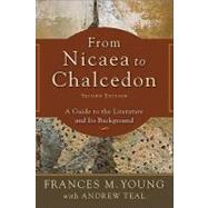 From Nicaea to Chalcedon by Young, Frances M., 9780801039157