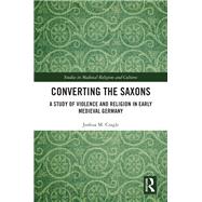 Converting the Saxons by Joshua M. Cragle, 9781003379157
