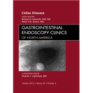 Celiac Disease: An Issue of Gastrointestinal Endoscopy Clinics by Lebwohl, Benjamin, 9781455749157