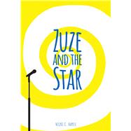 Zuze and the Star by Hayes, Vicki C., 9781622509157