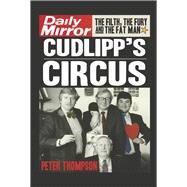 Cudlipp's Circus by Thompson, Peter, 9781667849157