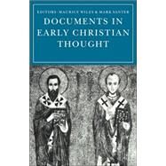 Documents in Early Christian Thought by Edited by Maurice Wiles , Mark Santer, 9780521099158