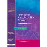 Handbook for Pre-School SEN Provision: The Code of Practice in Relation to the Early Years by Spencer,Chris, 9781138179158