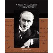 A New Philosophy by Le Roy, Edouard, 9781438529158