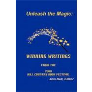 Unleash the Magic by Bell, Ann; Davidson, Susan; Moses, Phyllis; Whitson, Lynn, 9781450549158
