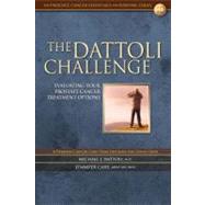 The Dattoli Challenge by Dattoli, Michael J., M.D.; Cash, Jennifer, 9781469909158