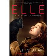 Elle A Novel by DJIAN, PHILIPPE, 9781590519158