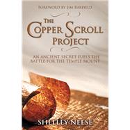 The Copper Scroll Project by Neese, Shelley, 9781683509158