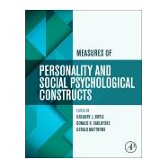 Measures of Personality and Social Psychological Constructs by Boyle; Saklofske; Matthews, 9780123869159