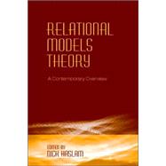 Relational Models Theory : A Contemporary Overview by Haslam, Nick, 9780805839159