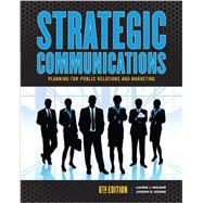 Strategic Communications Planning for Effective Public Relations and Marketing by Wilson, Laurie J.; Ogden, Joseph D., 9781465249159