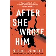 After She Wrote Him by Gentill, Sulari, 9781728209159