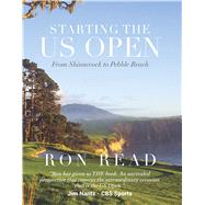 Starting the Us Open by Ron Read, 9781732239159