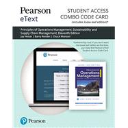 Pearson eText for Principles of Operations Management Sustainability and Supply Chain Management -- Combo Access Card by Heizer, Jay; Render, Barry; Munson, Chuck, 9780135639160
