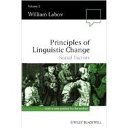 Principles of Linguistic Change, Volume 2 Social Factors by Labov, William, 9780631179160