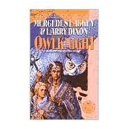 Owlknight by Lackey, Mercedes; Dixon, Larry, 9780886779160