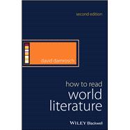 How to Read World Literature by Damrosch, David, 9781119009160
